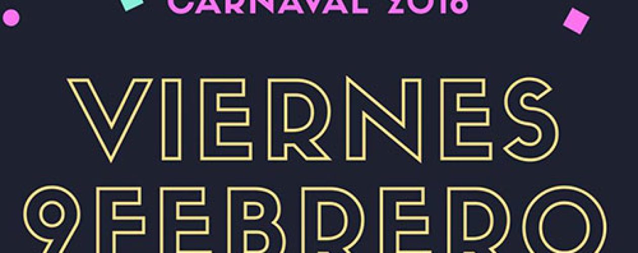 Fiesta de Carnaval el viernes 9 de febrero