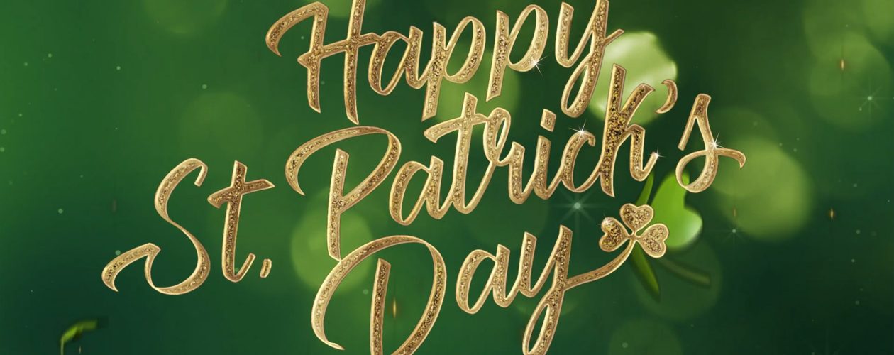 Happy St Patrick’s Day